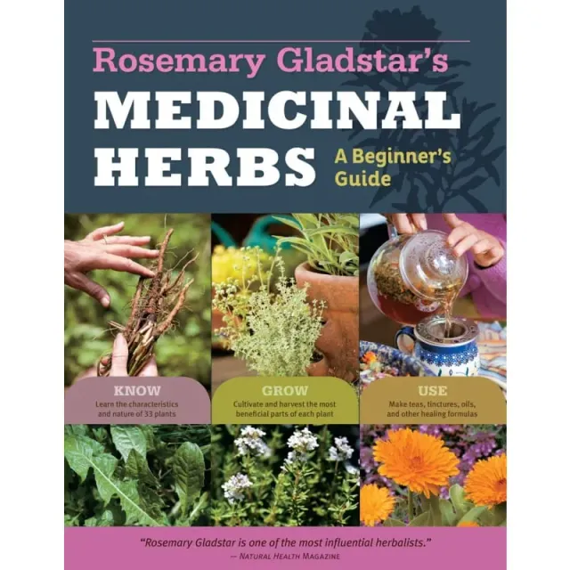 Rosemary Gladstar's Medicinal Herbs Beginner's Guide Book 224 Pages