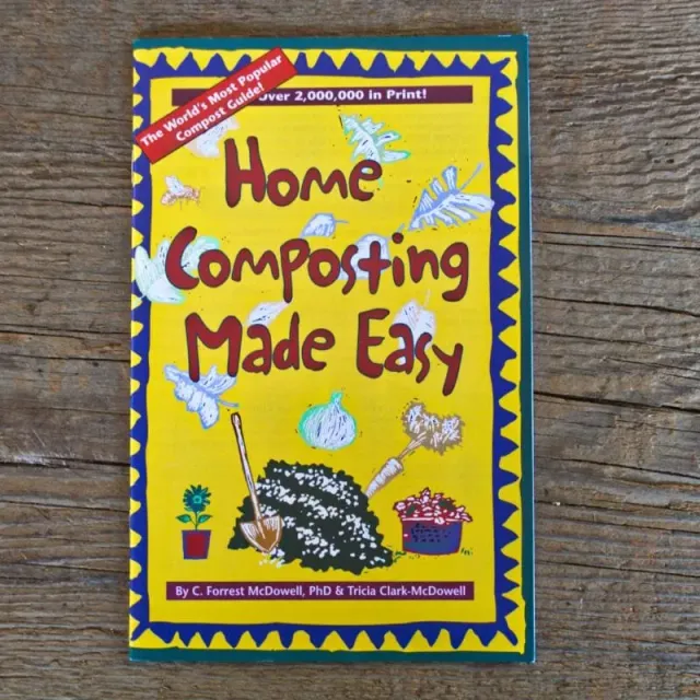 Pinetree Garden Seeds Home Composting Made Easy Gardening Book